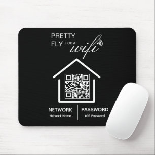 WiFi Details Pretty Fly for a wifi QR Code Mouse Mat