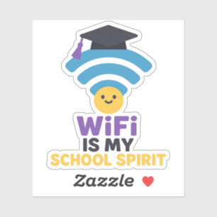 WiFi Is My School Spirit Funny Student Life Vinyl