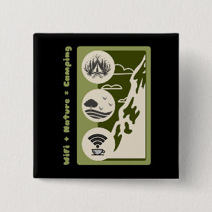 WiFi + nature = camping adventure camping 15 Cm Square Badge