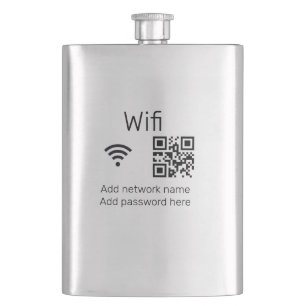 Wifi password sign add Q R code here details here Hip Flask