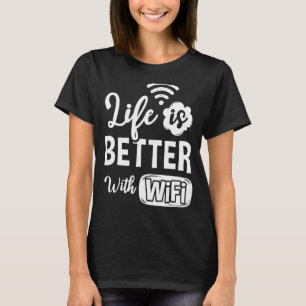 Wifi Router Internet Password Quotes Computer Wlan T-Shirt