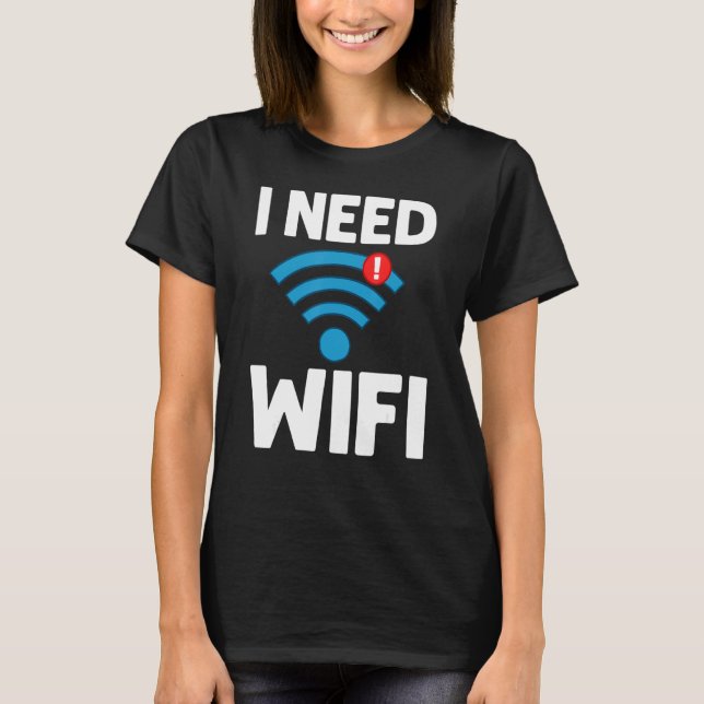 Wifi Router Internet Password Quotes Computer Wlan T-Shirt (Front)