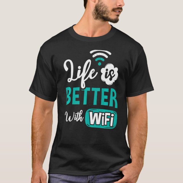 Wifi Router Internet Password Quotes Computer Wlan T-Shirt (Front)