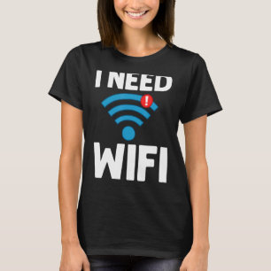 Wifi Router Internet Password Quotes Computer Wlan T-Shirt