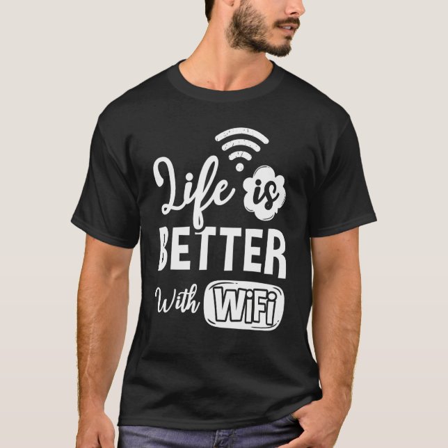 Wifi Router Internet Password Quotes Computer Wlan T-Shirt (Front)
