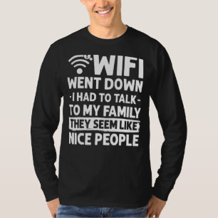 Wifi Router Internet Password Quotes Computer Wlan T-Shirt