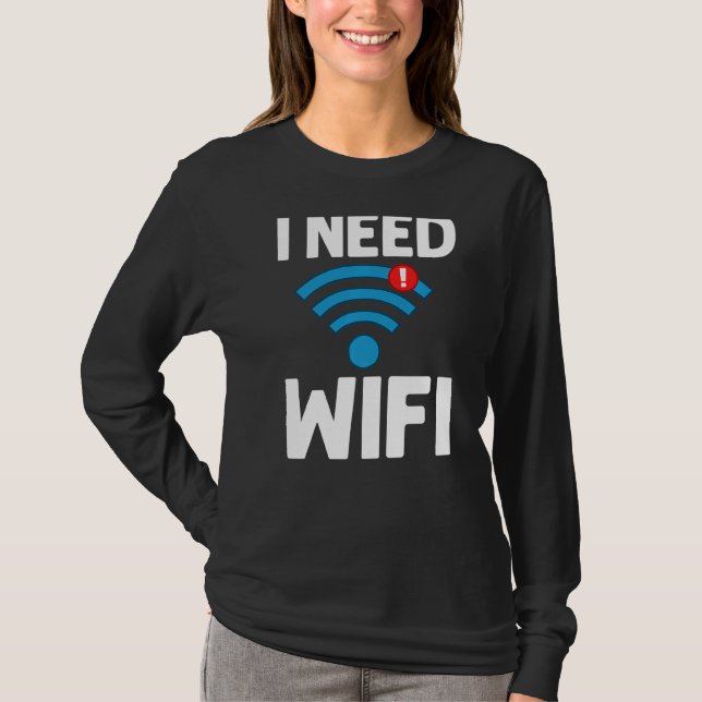 Wifi Router Internet Password Quotes Computer Wlan T-Shirt (Front)