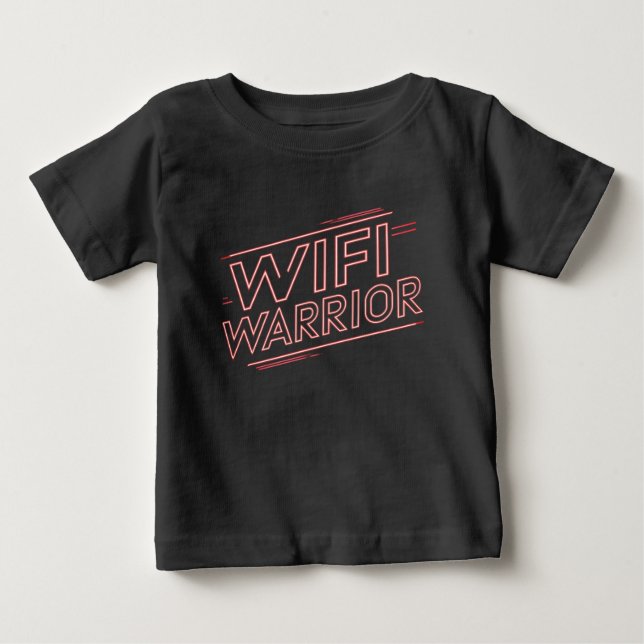WiFi Warrior - Baby T-Shirt (Front)