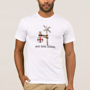 Wig Wag Signal T-Shirt