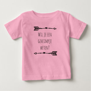 Wil je een geheimpje weten.. baby T-Shirt