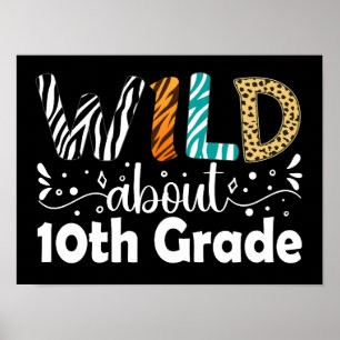 Wild About 10th Grade Back To School Tenth Grade Poster