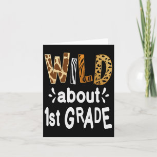 Wild About 1st Grade Welcome Byck To School First  Card