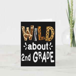 Wild About 2nd Grade Welcome Byck To School First  Card