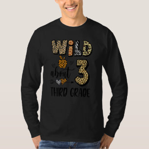 Wild About 3Rd Third Grade Back To School Student T-Shirt