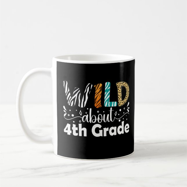 Wild About 4th Grade Funny Back To School  Coffee Mug (Left)