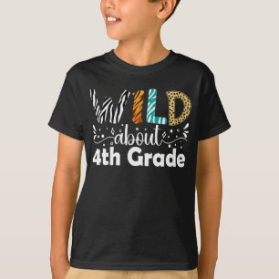 Wild About 4th Grade Funny Back To School  T-Shirt