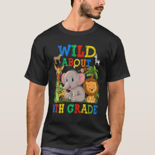 Wild About 9th Grade Safari Animals Jungle Back To T-Shirt