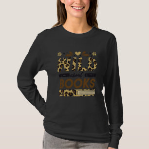 Wild about Books Library Librarians Book and Reade T-Shirt
