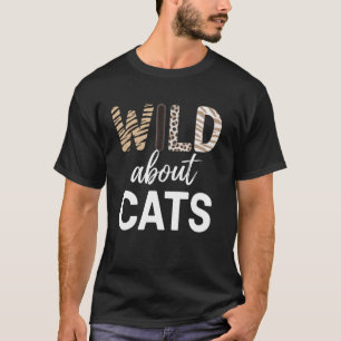 Wild About Cats Animal Print Phrase T-Shirt