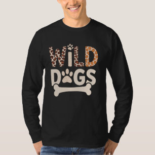 Wild About Dogs Leopards Pattern Humour T-Shirt