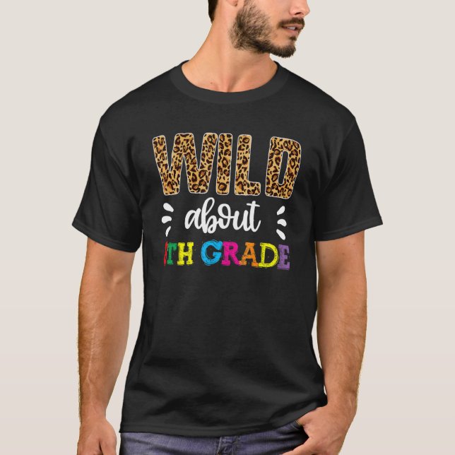 Wild About Eighth Grade Teacher  Back To School Le T-Shirt (Front)