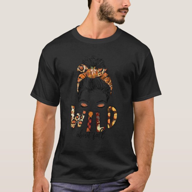 Wild About Fall Messy Bun Women Leopard  Fall T-Shirt (Front)