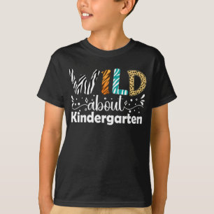 Wild About Kindergarten Funny Teacher Students T-Shirt