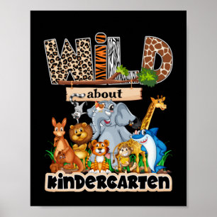 Wild About Kindergarten Poster