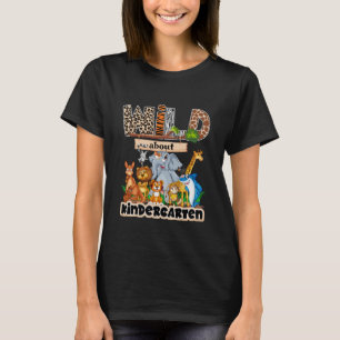 Wild About Kindergarten T-Shirt