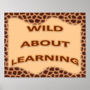 Wild About Learning Poster