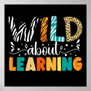 Wild About Learning Student Teacher Back To School Poster
