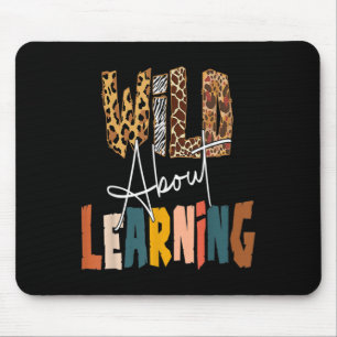 Wild About Learning Teacher Byck To School Teachin Mouse Mat