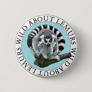 Wild About Lemurs 6 Cm Round Badge