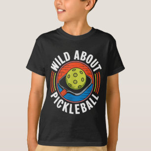 Wild about pickleball funny pickle ball T-Shirt