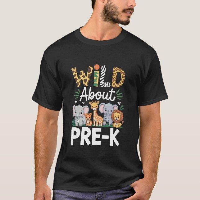 Wild About Pre-K Back to School T-Shirt (Front)