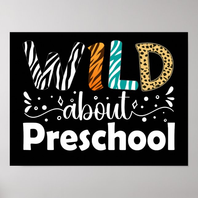 Wild About Preschool Students Teacher Funny Poster (Front)