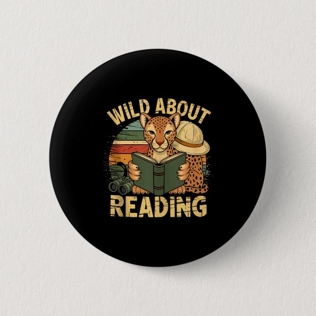Wild about reading books reader lover librarian 6 cm round badge (Front)
