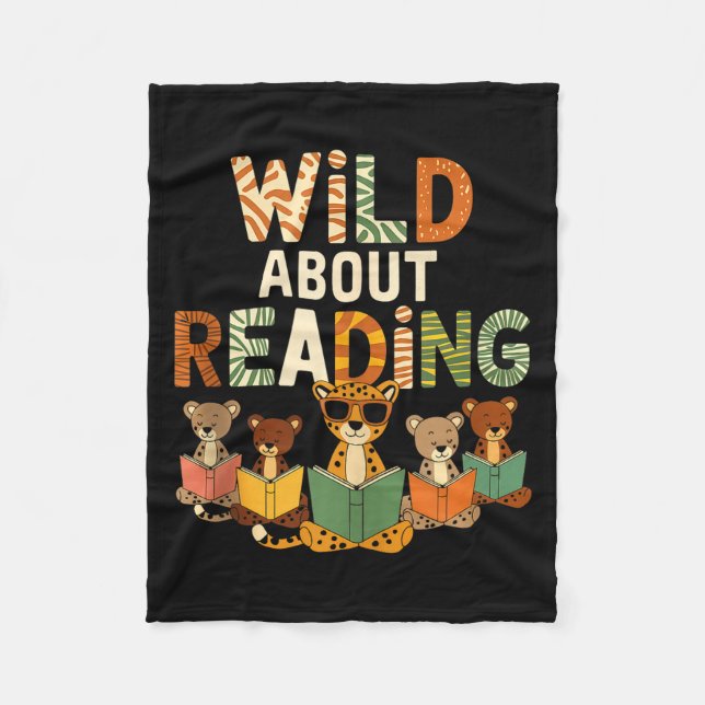 Wild about reading books reader lover librarian fleece blanket (Front)
