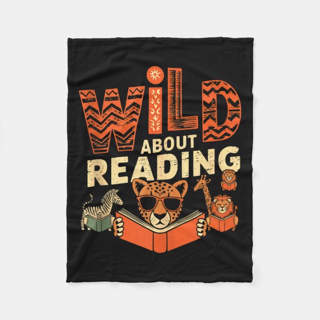 Wild about reading books reader lover librarian fleece blanket (Front)
