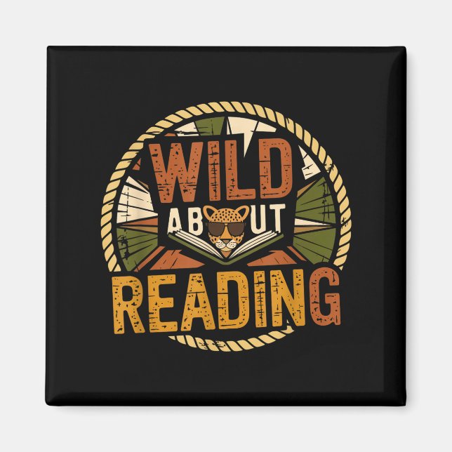 Wild about reading books reader lover librarian magnet (Front)