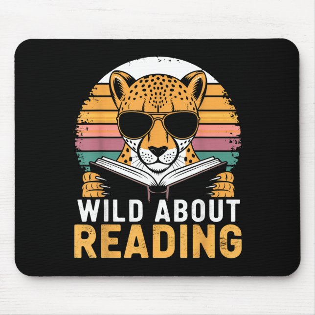 Wild about reading books reader lover librarian mouse mat (Front)