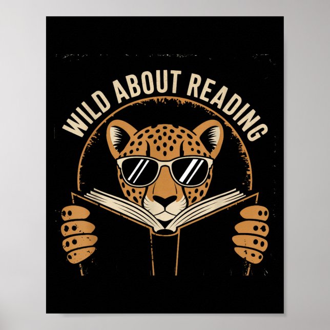 Wild about reading books reader lover librarian poster (Front)