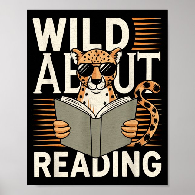 Wild about reading books reader lover librarian poster (Front)