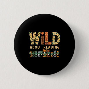 Wild about reading books reader lover librarian zo 6 cm round badge