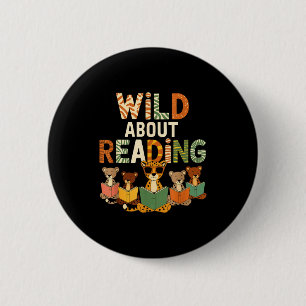 Wild about reading books reader lover librarian zo 6 cm round badge