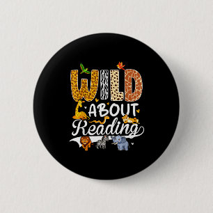 Wild about reading funny book lover bookworm 6 cm round badge