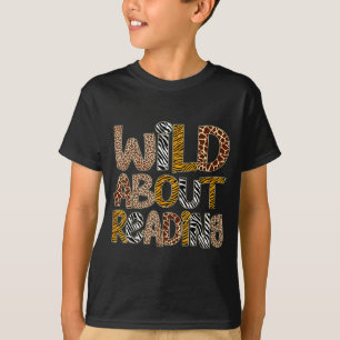 Wild about reading funny book lover bookworm T-Shirt