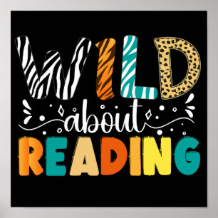 Wild About Reading Funny Books Reader Bookworm Poster