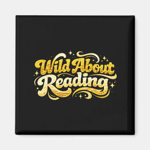 Wild about reading funny reader book library kids magnet