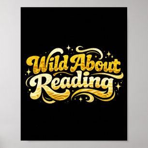 Wild about reading funny reader book library kids poster